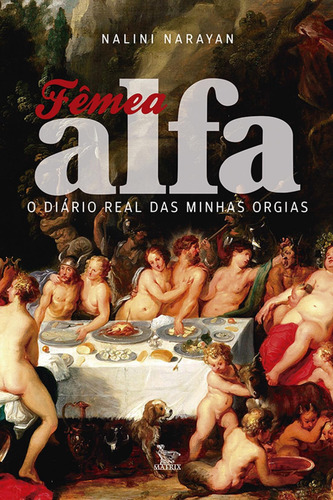 Fêmea alfa, de Narayan, Nalini. Editorial Editora Urbana Ltda, capa mole em português, 2016