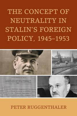 Libro The Concept Of Neutrality In Stalin's Foreign Polic...