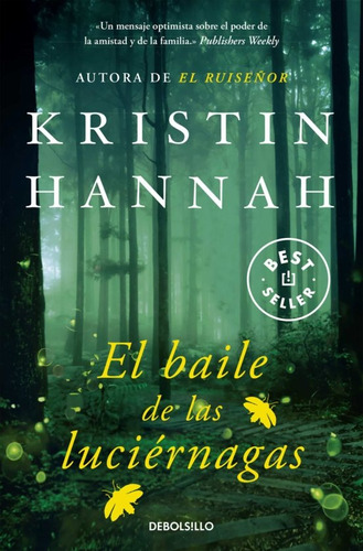 El Baile De Las Luciérnagas - Kristin Hannah