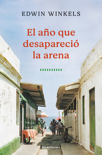 Libro El Aão Que Desaparecio La Arena - Edwin Winkels