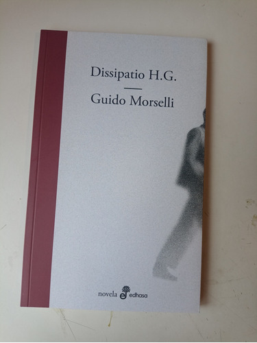 Dissipatio H. G. Guido Morselli 