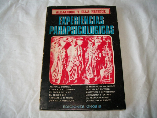 Experiencias Parapsicológicas · Alejandro Y Ella Hegedüs.