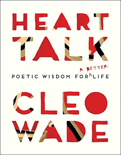 Heart Talk : Poetic Wisdom For A Better Life, De Cleo Wade. Editorial Atria Books, Tapa Blanda En Inglés