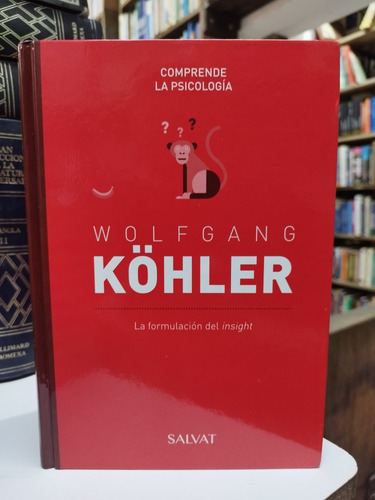 Libro. Comprende La Psicología. Wolfgang Kohler. Salvat. 