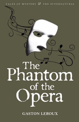 Phantom Of The Opera,the - Wordsworth - Leroux, Gaston Kel E