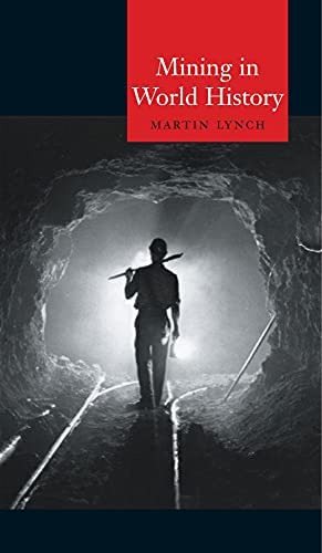 Mining In World History (globalities), De Lynch, Martin. Editorial Reaktion Books, Tapa Blanda En Inglés