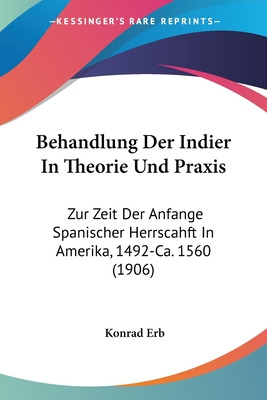 Libro Behandlung Der Indier In Theorie Und Praxis: Zur Ze...