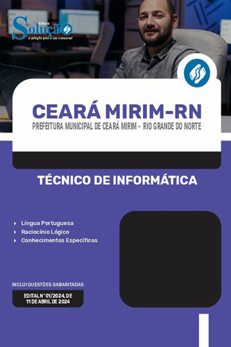 Apostila Ceará Mirim Rn 2024 - Técnico De Informática - Editora Solução