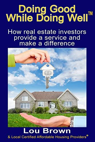 Doing Good While Doing Well: How Real Estate Investors Provide A Service And Make A Difference, De Brown, Lou. Editorial Nomad Ceo, Llc, Tapa Blanda En Inglés