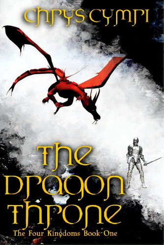 The Dragon Throne, De Cymri, Chrys. Editorial Createspace, Tapa Blanda En Inglés