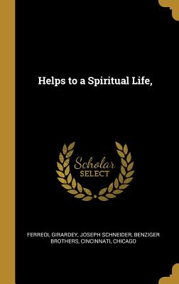 Libro Helps To A Spiritual Life, - Girardey, Ferreol