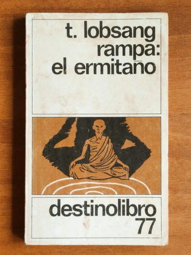 El Ermitaño / Lobsang Rampa