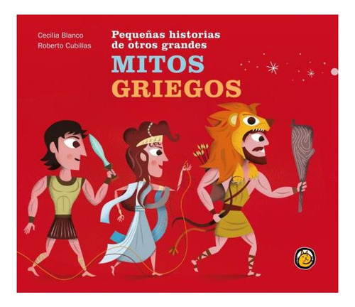 Pequeñas Historias De Otros Grandes Mitos Griegos +4 Años