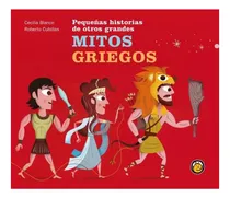 Comprar Pequeñas Historias De Otros Grandes Mitos Griegos +4 Años