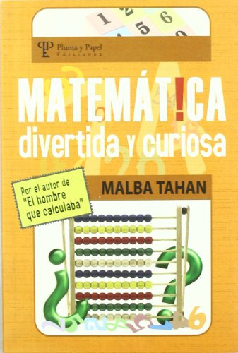 Libro Matematica Divertida Y Curiosa De Tahan Malba Pluma Y