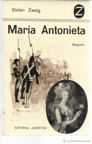Maria Antonieta Stefan Zweig Biografia Envíos Al Interior (Usado)