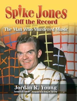 Libro Spike Jones Off The Record (hardback) : The Man Who...