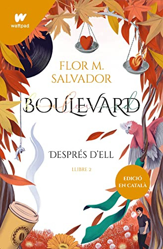 Boulevard Llibre 2 -edicio Revisada Per L'autora-: Despres D