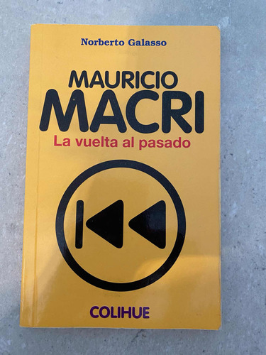 Libro Mauricio Macri Autor Norberto Galasso