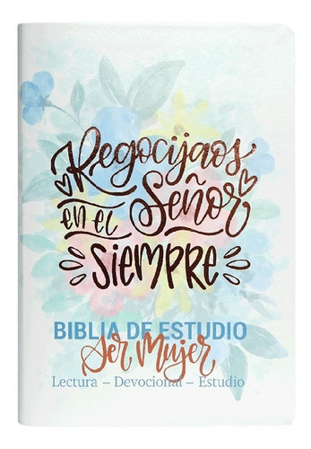 Biblia De Estudio Ser Mujer Reina Valera 1960, de Reina Valera. Editorial Sociedades Bíblicas Unidas, tapa blanda, edición reina valera 1960 en español, 1960