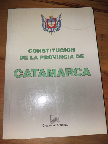 Constitución De La Provincia De Catamarca Z (Usado)