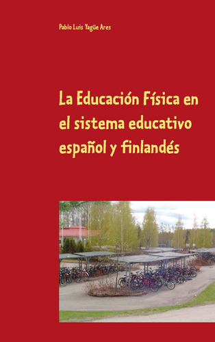 La Educación Física Sistema Español Y Finlandés -   -  