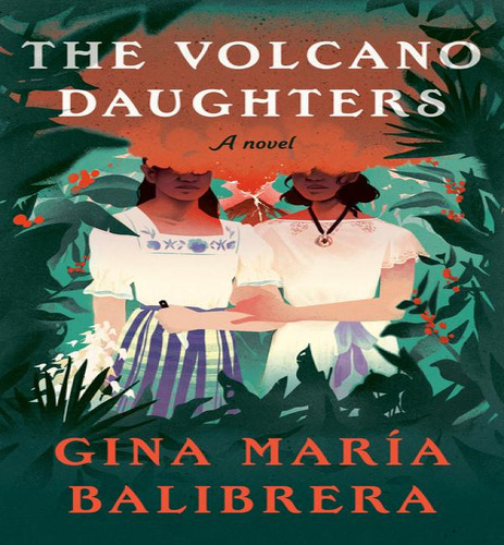 Volcano Daughters, De Balibrera Gina Maria. Editorial Pantheon En Inglés, 2024