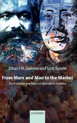 Libro From Marx And Mao To The Market - Johan F. M. Swinnen