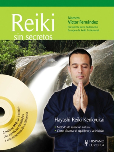 Reiki Sin Secretos - Maestro Victor Fernandez - Libro + Dvd