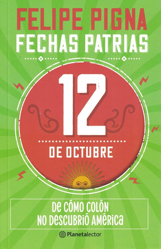 Fechas Patrias. 12 De Octubre