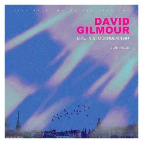 David Gilmour Live In Stockolm 1984 Cd Fore