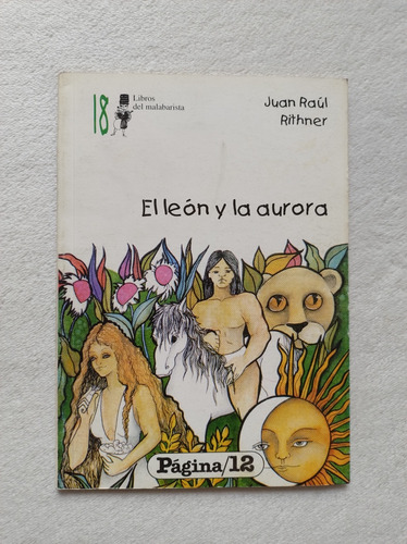 El León Y La Aurora. Juan Raúl Rithner