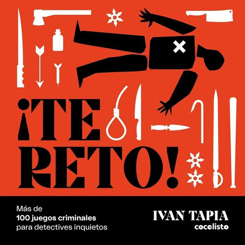 Libro Â¡te Reto! Crimenes - Ivan Tapia