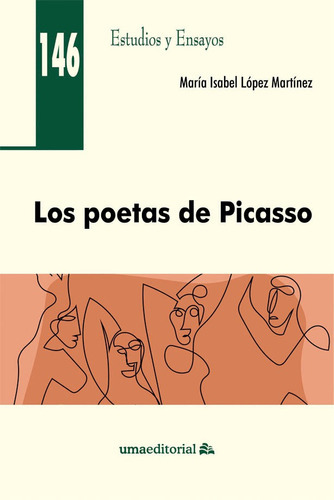 Los Poetas De Picasso - López Martínez, María Isabel  - 