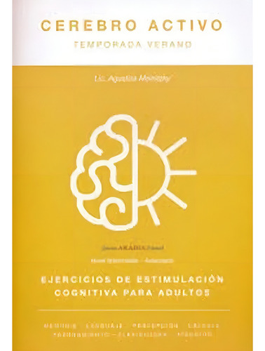 Cerebro Activo - Temporada de Verano, de Lic. Agustina Melnitzky. Editorial Akadia en español