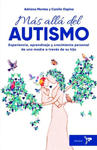 Más Allá Del Autismo (guía Familiar) / A. Montes Y C. Ospina