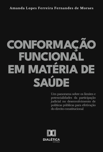 Conformação Funcional Em Matéria De Saúde