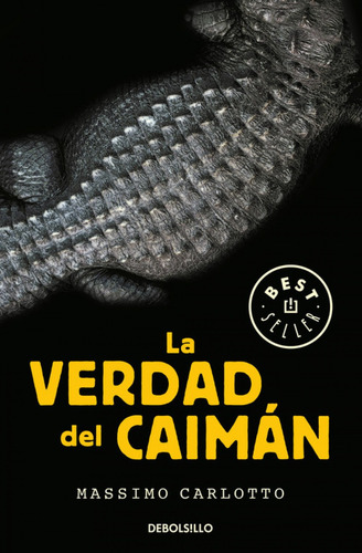Libro - La Verdad Del Caimán 