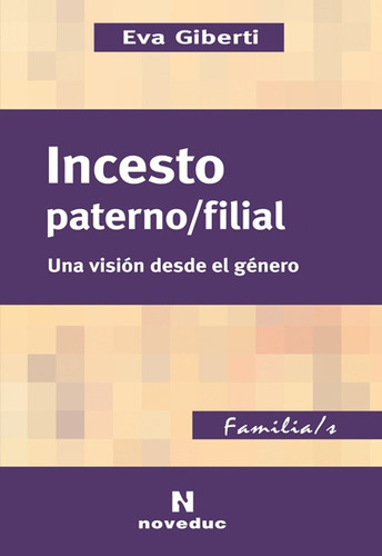 Incesto Paterno/filial - Eva Giberti