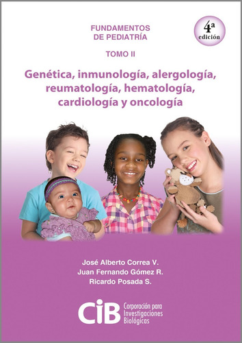 Pediatría Tomo Ii Genética, Inmunología - Cib