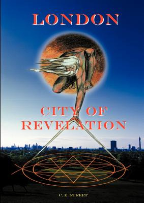 Libro London City Of Revelation - Street, C. E.