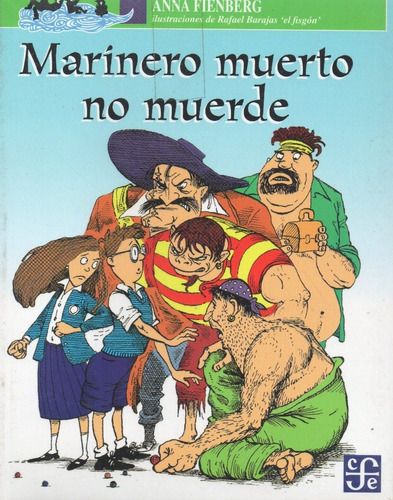 Marinero Muerto No Muerde - A La Orilla Del Viento -