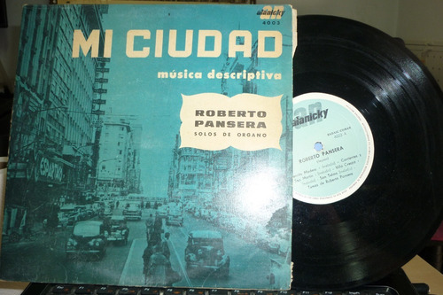 Roberto Pansera Mi Ciudad Vinilo 10 Pulgadas Excelente 