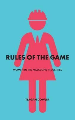 Libro Rules Of The Game - Teagan Dowler
