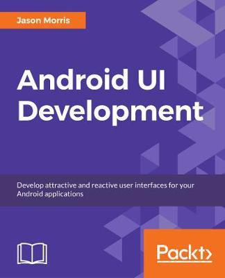 Libro Hands-on Android Ui Development - Jason Morris