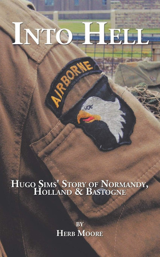 Libro: En Inglés Into Hell: La Historia De Normandía De Hugo