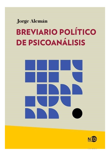 Libro Breviario Político De Psicoanálisis - Jorge Alemán