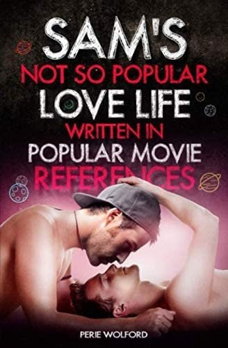 Libro: Libro: Sam S Not So Popular Love Life Written In Mov