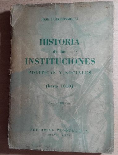 Lbr090 Historia De Las Inst Pol Y Cs Hasta 1810 Jl Cosmelli