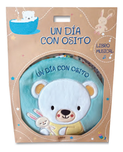 Un Dia Con Osito Libro Musical, De Varios Autores. Editorial Edebe En Español